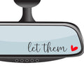 4 x Let Them Mental Health Awareness Rear View Mirror Sticker,Affirmation Mirror Stickers,Car Rearview Mirror Decal,Car Accessories For Women,Water Bottle Laptop Bumper Tumblers Vanity Mirror Decal