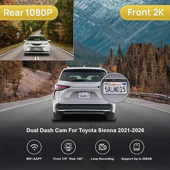 Front 2K+Rear 1080P Dash Cam Adapts for Toyota Sienna 2021-2026 LE Limited XLE Platinum XSE (XL40), OEM Factory Style, Dual HD Video, WiFi & APP, Loop Recording, Gravity Sensor, 64GB Card
