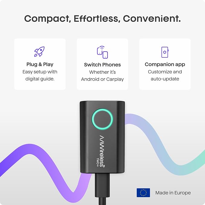 TWO+ Compatible with Android Auto & Apple Carplay 2-in-1 Wireless Adapter | Wireless Connection via Bluetooth & WiFi | iPhone X+ & Android 11+ | Multifunctional Button | Made in Europe