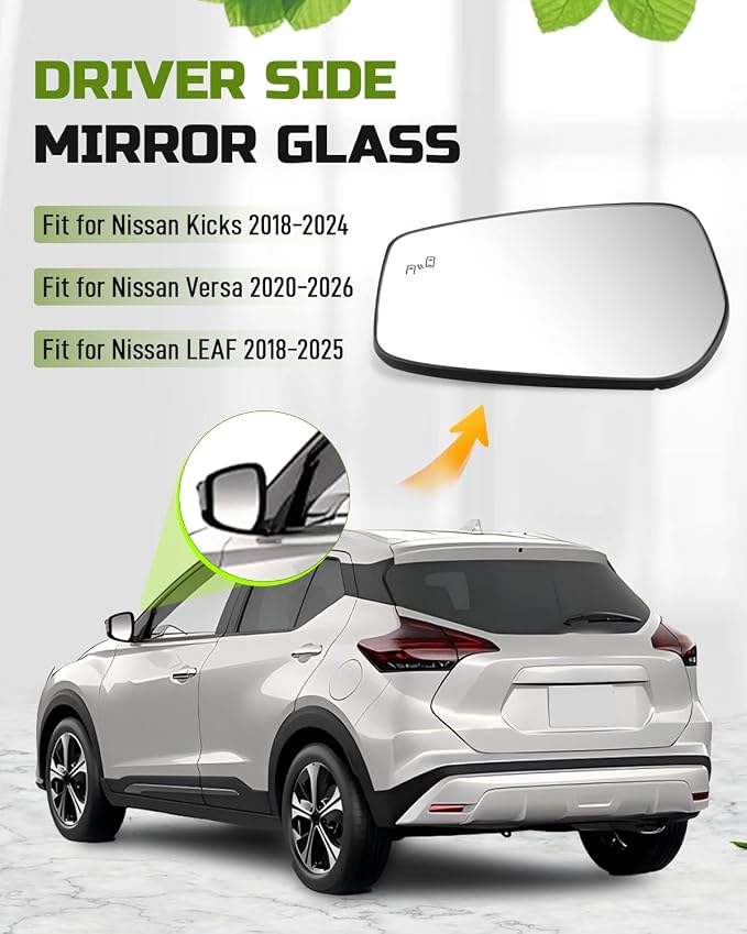 Driver Side Mirror Glass with Blind Fit for Nissan Kicks 2018-2024 | Heated, with Blind Spot, Fit for Nissan Versa 2020-2026, Fit for Nissan LEAF 2018-2025, Replace 963665SA0A, 963665EE0A