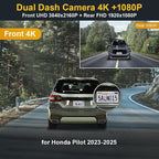 Front 2160P+Rear 1080P Dash Cam Adapts for Honda Pilot 2023-2025 EX-L Touring Elite Sport Trailsport LX Black Edition, OEM Style, Dual Loop Recording, WiFi & APP, G-Sensor, Easy to Set, 128GB