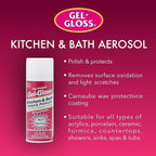 Gel-Gloss Kitchen & Bath Polish Aerosol | Carnauba Cleaner Wax Formulation | Removes Water Spots, Light Scratches & Stains | Restores Color & Shine | Carnauba Wax Protective Coating, 12 oz.