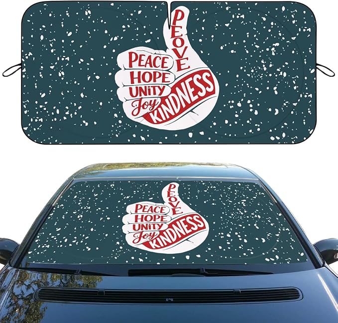 Positive Car Windshield Sunshades Peace Hope Kindness Motivation Front Window Sun Shade Rays Sun Shade Visor Protector for Car Sedan Truck SUV Accessories 59" L x 31.5" W