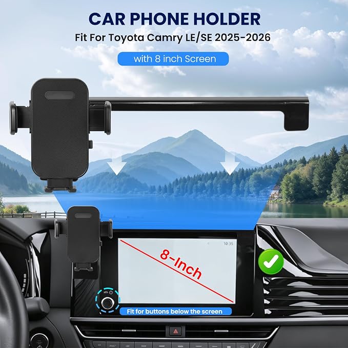 Car Phone Holder Fit for Toyota Camry LE/SE 2025-2026 Accessories -Cell Phone Mount for Camry 8 inch Touchscreen Hands-Free 360° Rotation(NOT FIT 12.3 inch) Does Not Affect Air Vent