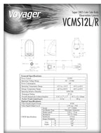 Voyager VCMS12R Super-CMOS High Performance Color Optics 1/3-inch Sensor Vehicle Right Side Body Observation Replacement Camera (No Housing), Anti-Blooming, Mirror Image Orientation, 12V DC (Renewed)
