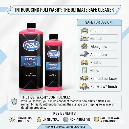 Poli Glow Poli Wash – 16 oz Concentrated Foaming Boat & RV Soap – pH Neutral, Biodegradable Cleaner – Safe for Poli Glow, Ceramic Coatings, Fiberglass, Gel Coat, Aluminum & Painted Surfaces